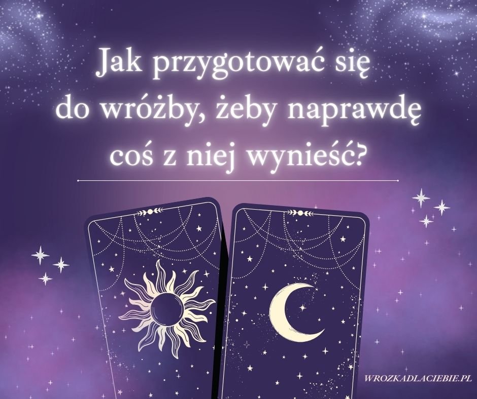 Jak przygotować się do wróżby z tarota – spokojne i świadome podejście do wróżby